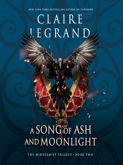 Title details for A Song of Ash and Moonlight by Claire Legrand - Available